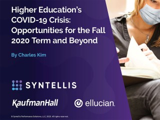 Higher Education's COVID-19 Crisis: Opportunities for the Fall 2020 Term and Beyond